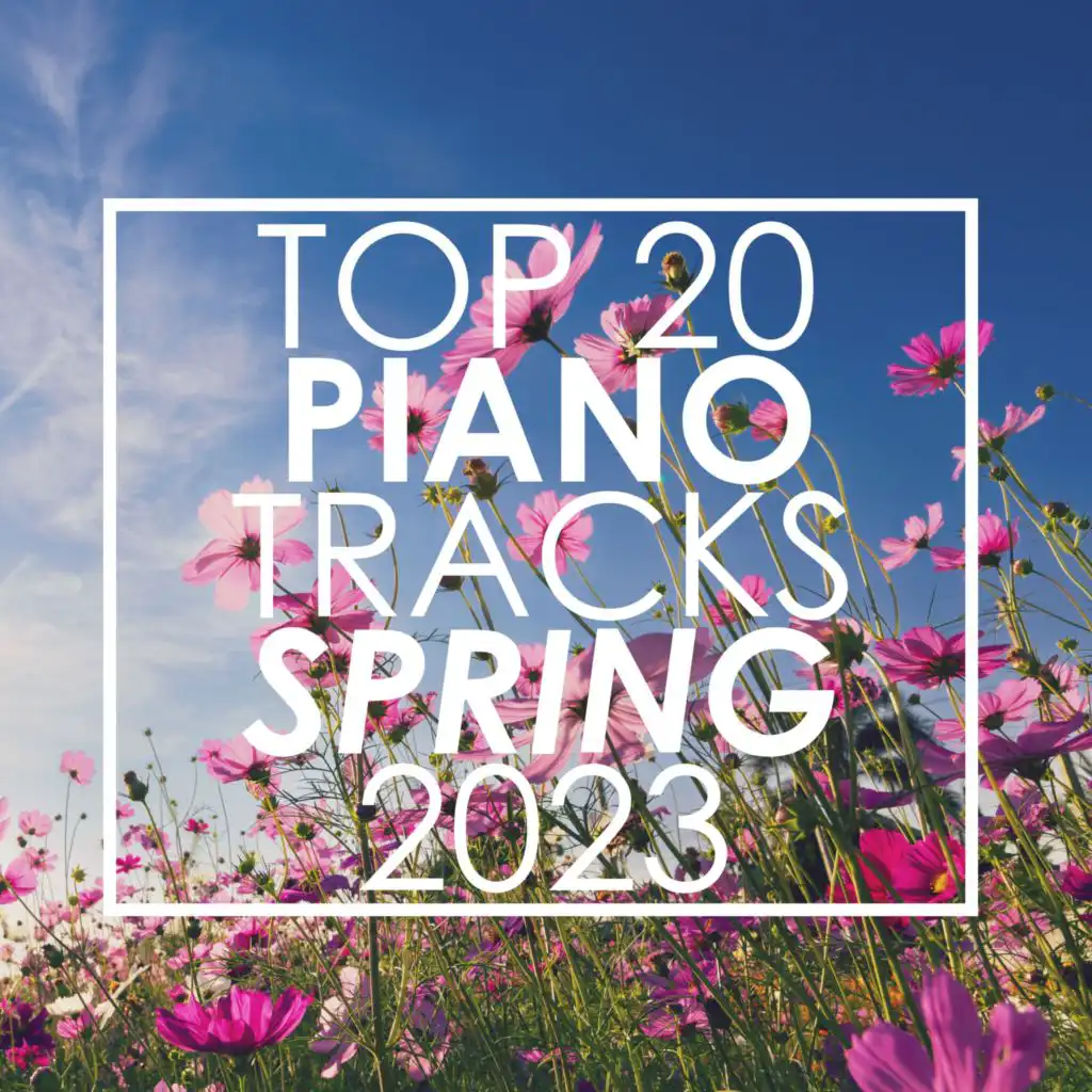 Top 20 Piano Tracks Spring 2023 (Instrumental)