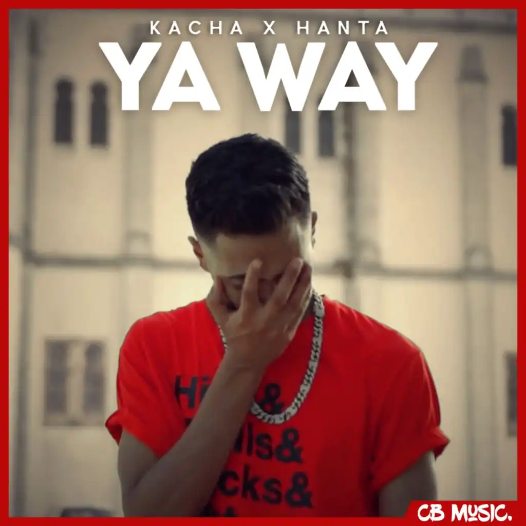Ya Way (feat. Hanta)