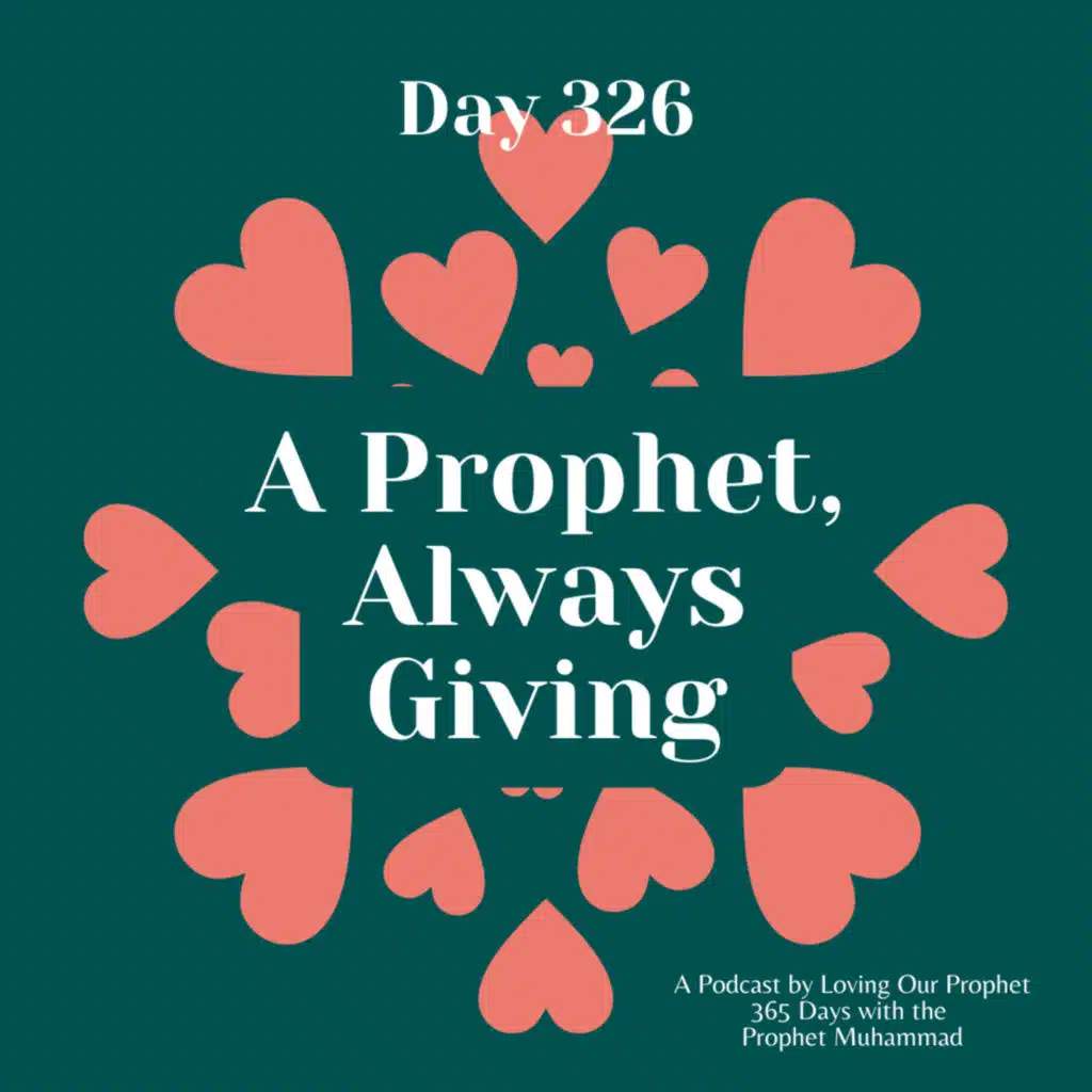 Day 326 - A Prophet, Always Giving
