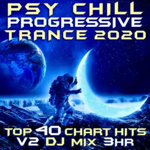 Psy Chill Progressive Trance 2020 Top 40 Chart Hits, Vol. 2 (Goa Doc 3Hr DJ Mix)