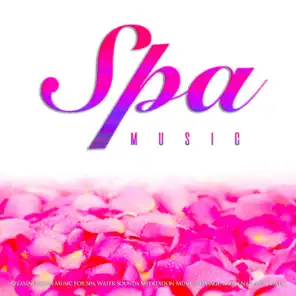 Spa Music: Relaxing Asian Music For Spa, Water Sounds Meditation Music, Massage, & Zen Nature Sounds