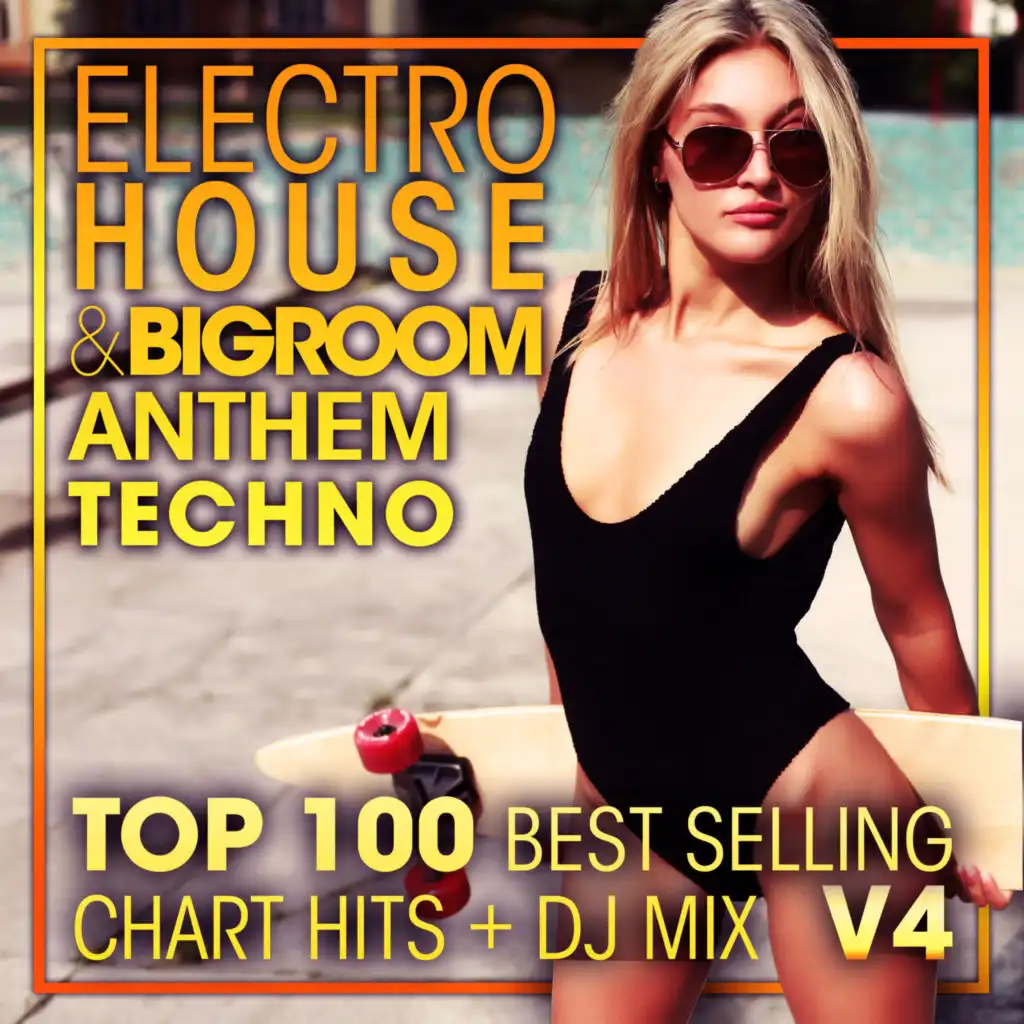 Electro House & Big Room Anthem Techno Top 100 Best Selling Chart Hits V4 (2 Hr DJ Mix)