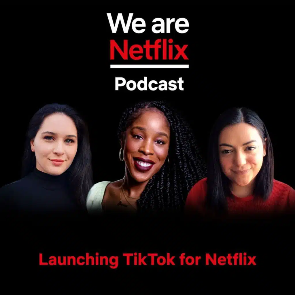 Launching TikTok for Netflix
