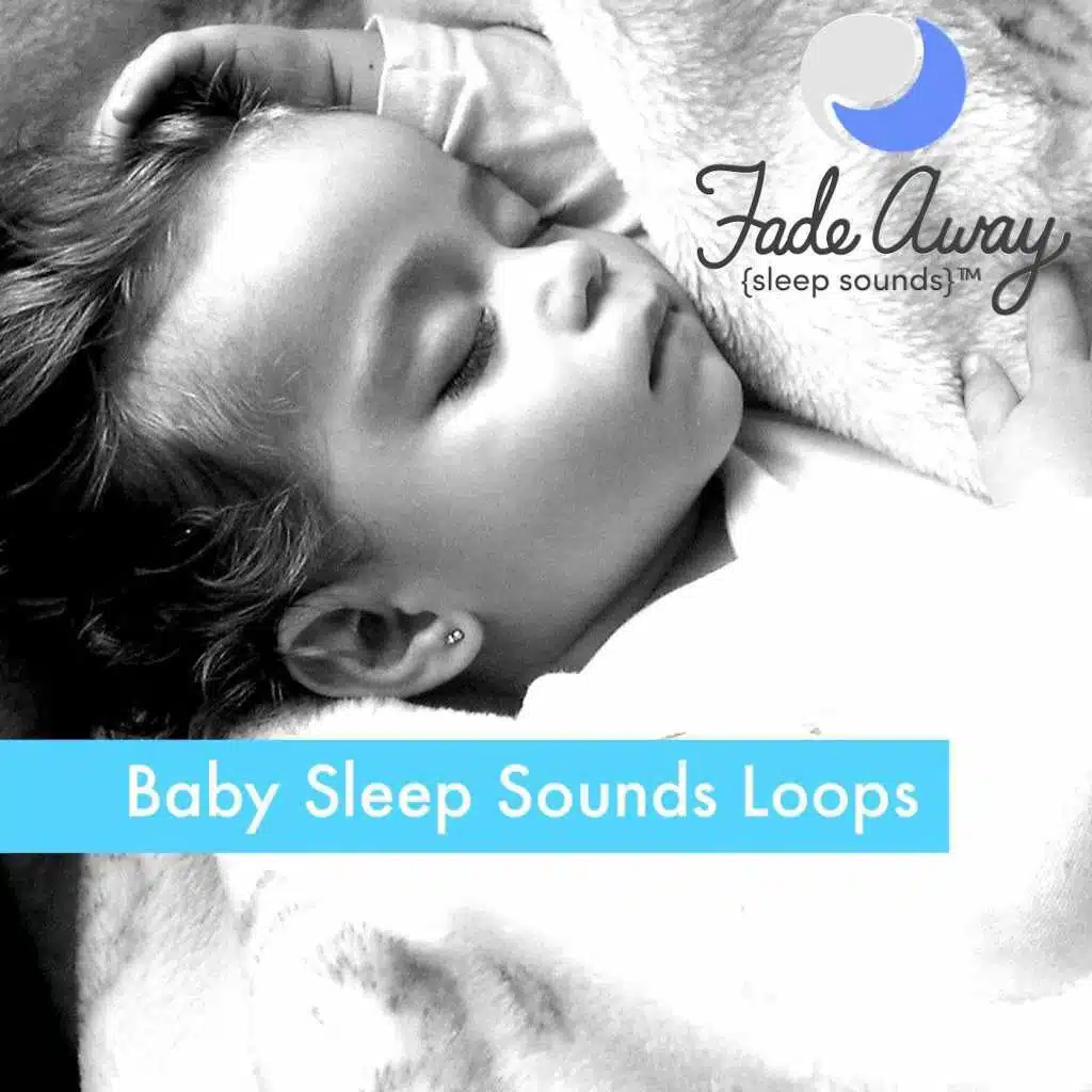 Baby Sleep Sounds Loops
