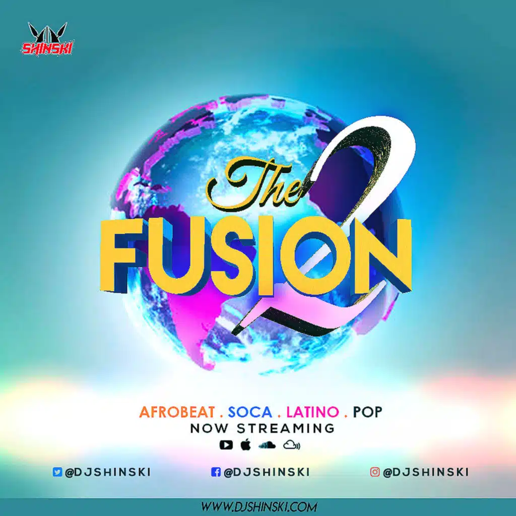 Fusion Mix Vol 2 [Afrobeat, Dancehall, Latino, Soca, Top 40]