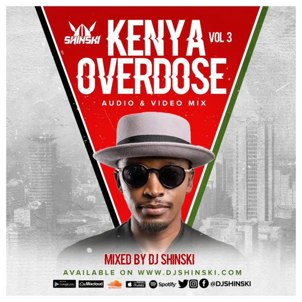 Kenya Overdose Mix Vol 3 [Otile Brown, Mejja, Ethic, Sauti Sol, Nadia Mukami, Gengeton, Sailors]