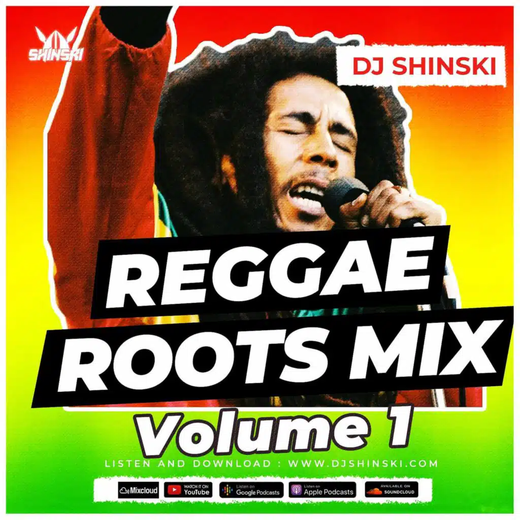 Reggae Roots Mix Vol 1 - Dj Shinski [Bob marley, UB40, Burning Spear, Gregory Isaacs, Sanchez]