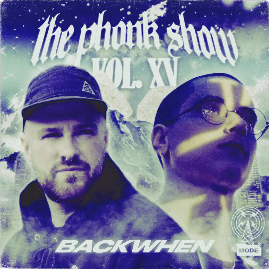THE PHONK SHOW VOL.15 (BACKWHEN)