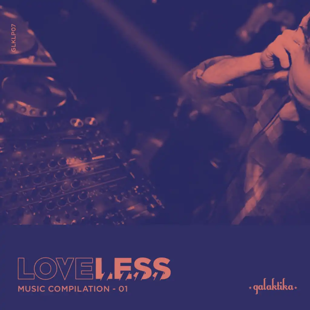 Loveless Music Compilation Vol I