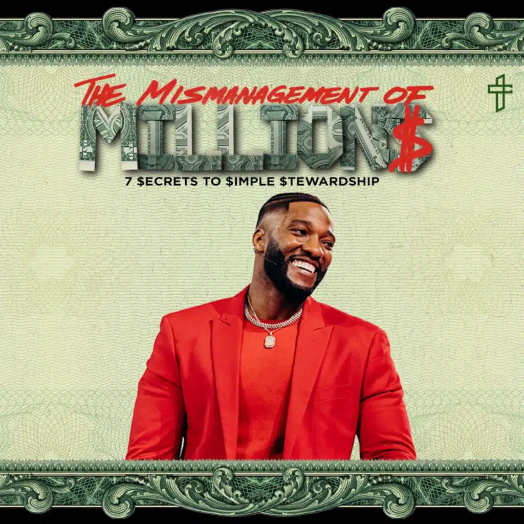 THE MI$-MANAGEMENT OF MILLION$: 7 $ECRET$ TO $IMPLE $TEWARD$HIP // EASY MONEY (PART 2) // MICHAEL TODD