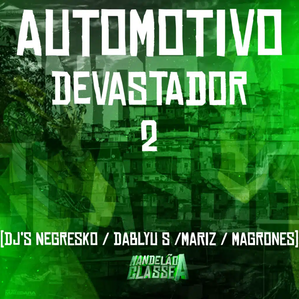 Automotivo Devastador 2 (feat. DJ MARIZ)