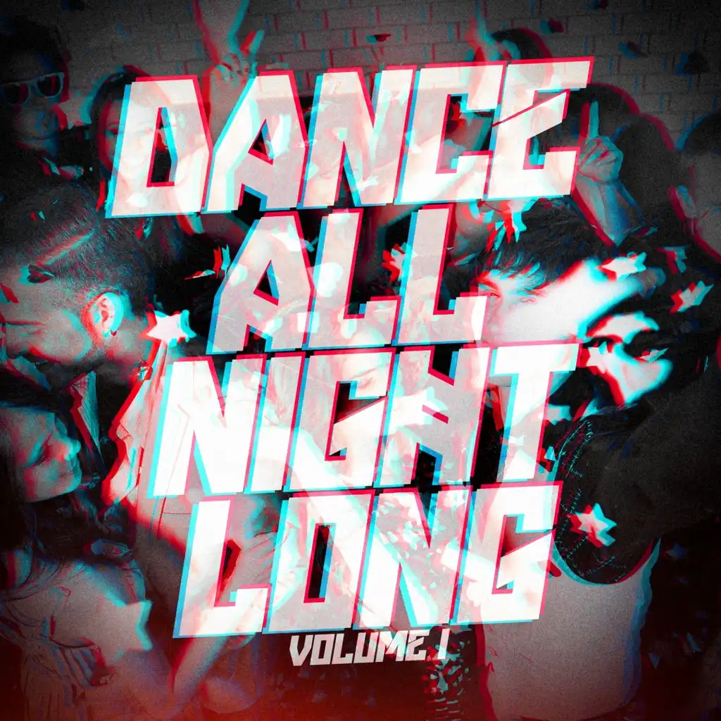 Dance All Night Long, Vol. 1