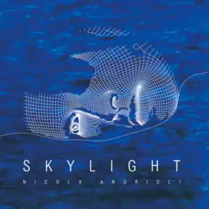 Skylight (feat. Stéphane Galland & Federico Pecoraro)