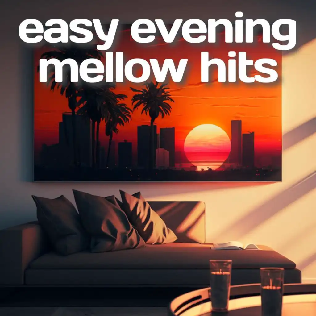 easy evening mellow hits