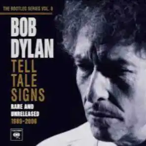 Tell Tale Signs: The Bootleg Series Vol. 8 (Deluxe Edition)