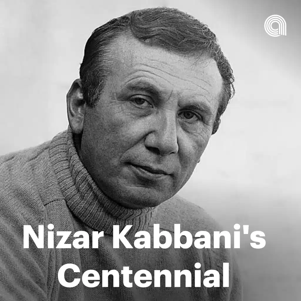 Nizar Kabbani's Centennial
