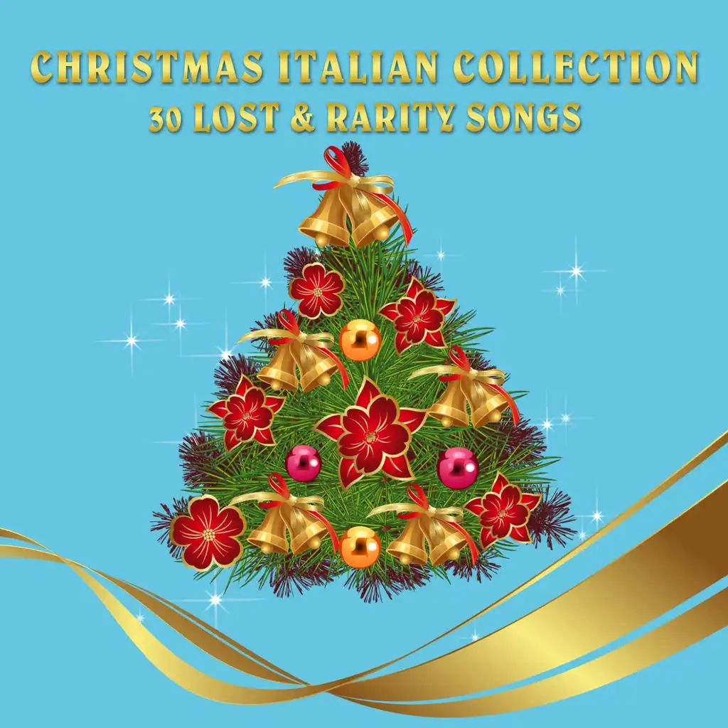 Christmas Italian Collection (30 Lost & Rarity Songs)