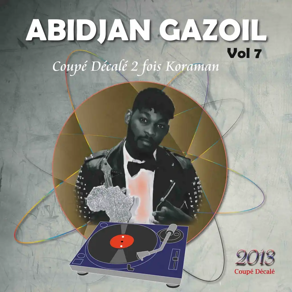 Abidjan Gazoil, Vol. 7 (Coupé décalé 2 fois Koraman)