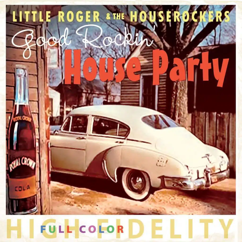 Little Roger & The Houserockers