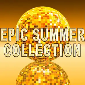 Epic Summer Collection