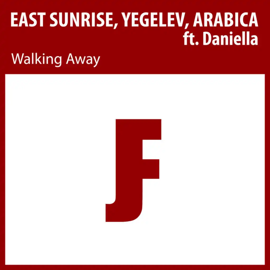 Walking Away feat. Daniella (East Sunrise Remix)