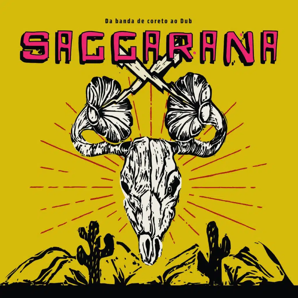 Saggarana - Da Banda de Coreto Ao Dub (feat. Cris Monteiro & Diogo Nazareth)