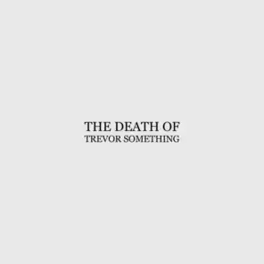 The Death Of