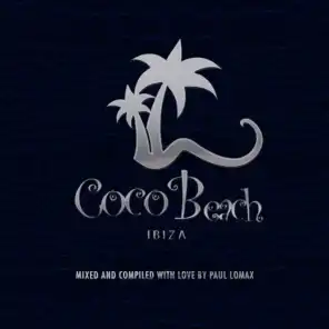 Coco Beach Ibiza, Vol. 3 - 10TH Anniversary (Compiled by Paul Lomax)