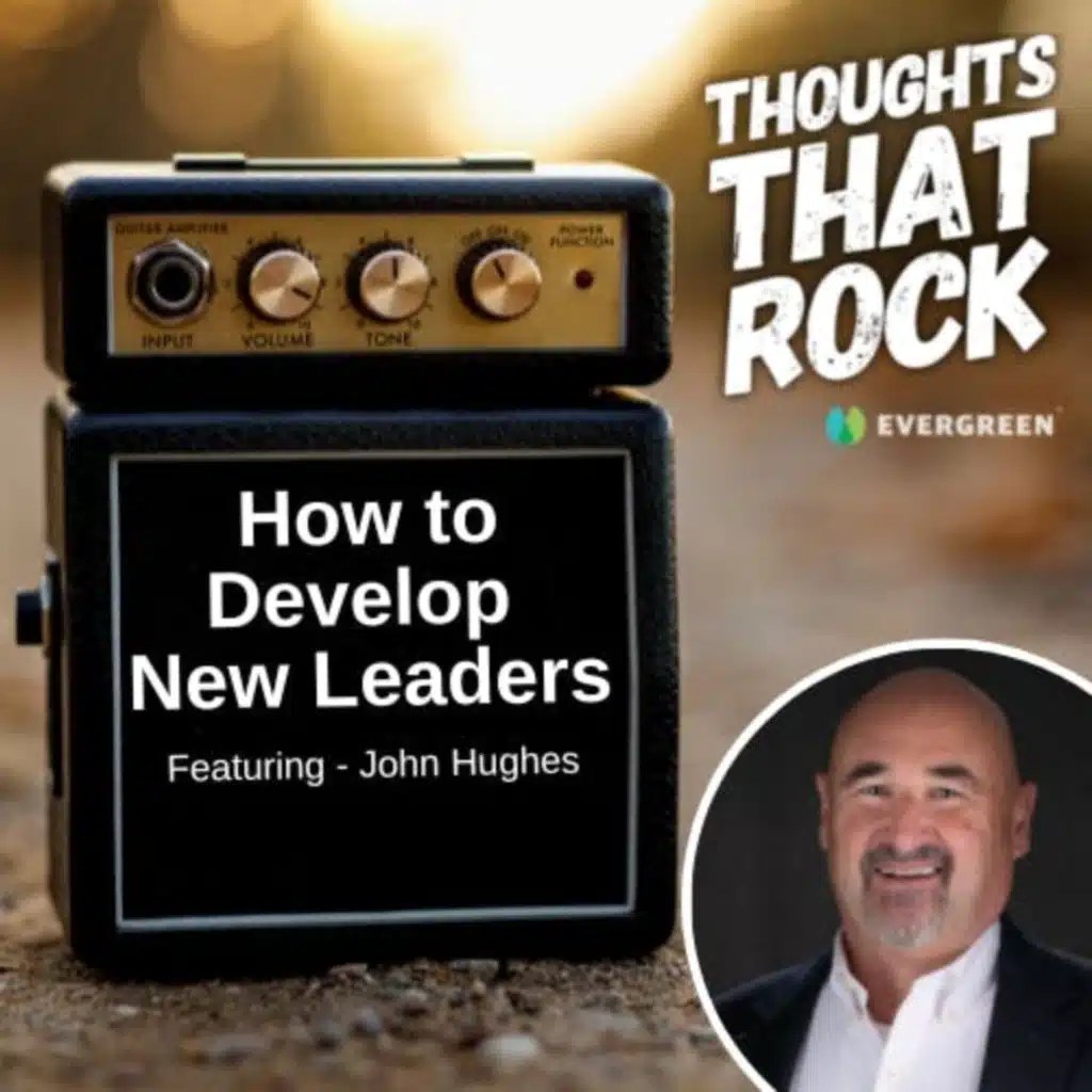 Ep 147 - HOW TO DEVELOP NEW LEADERS (w/ John Hughes)
