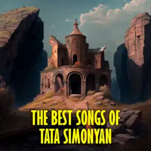 The Best songs of Tata Simonyan