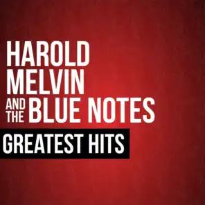 Harold Melvin & The Blue Notes Greatest Hits