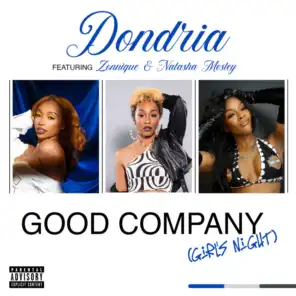 Good Company (Girl's Night) [feat. Zonnique & Natasha Mosley]