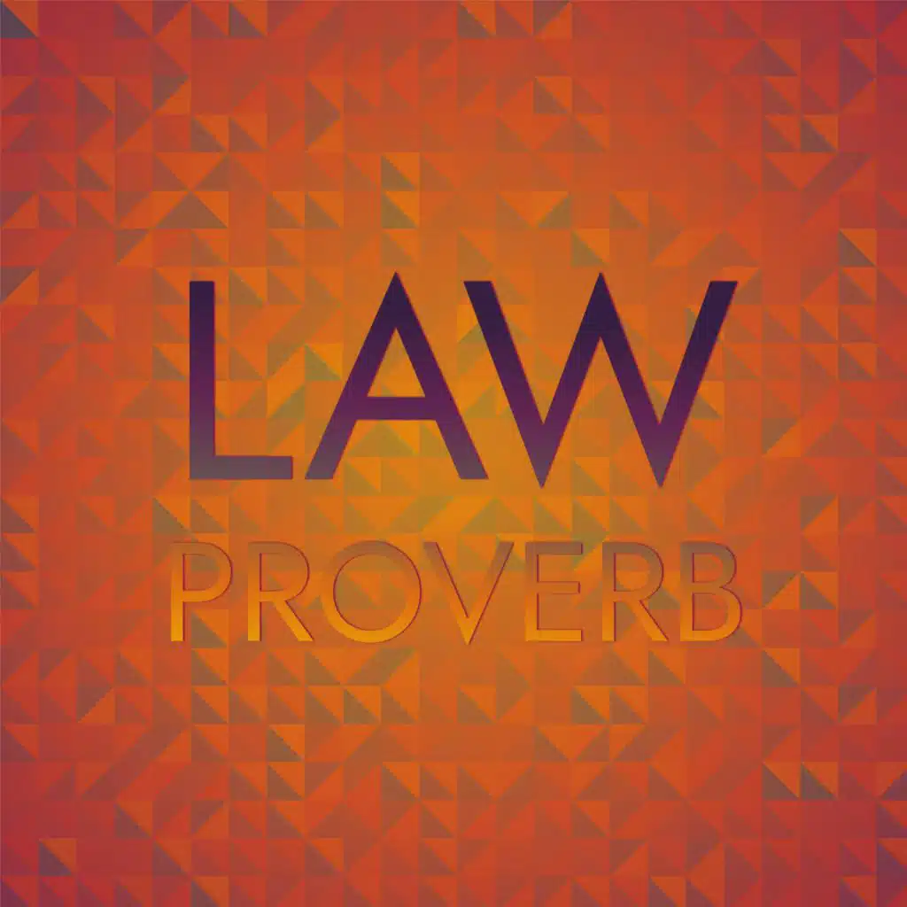 Law Proverb