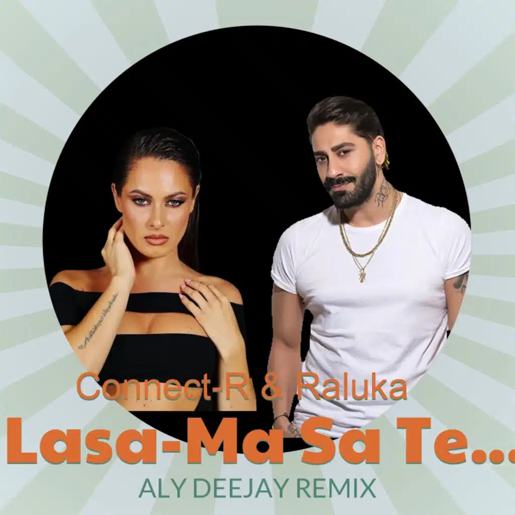 Lasa-Ma Sa Te... (Aly Deejay Remix)