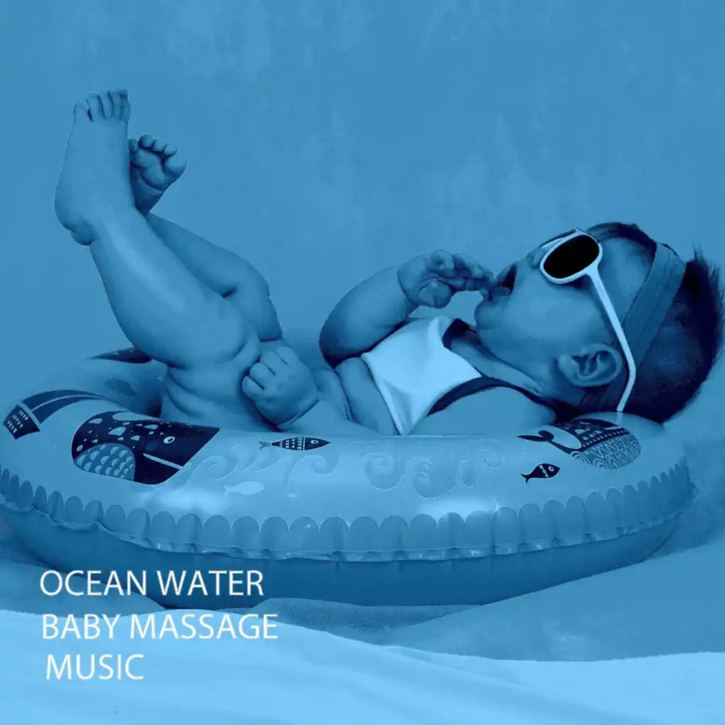 Ocean Water: Baby Massage Music