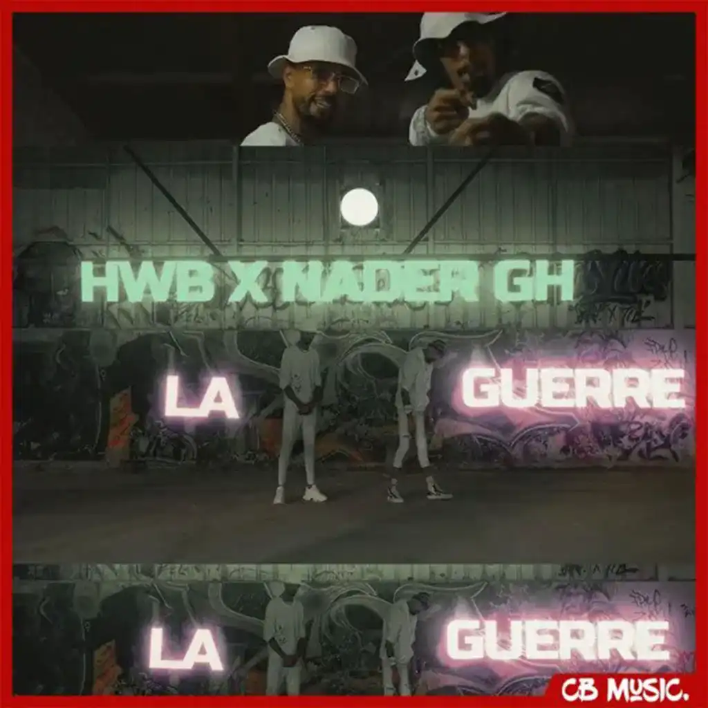 La Guerre  ft. Nader Gh