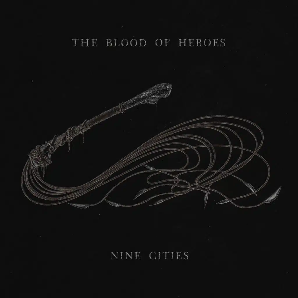 The Blood Of Heroes