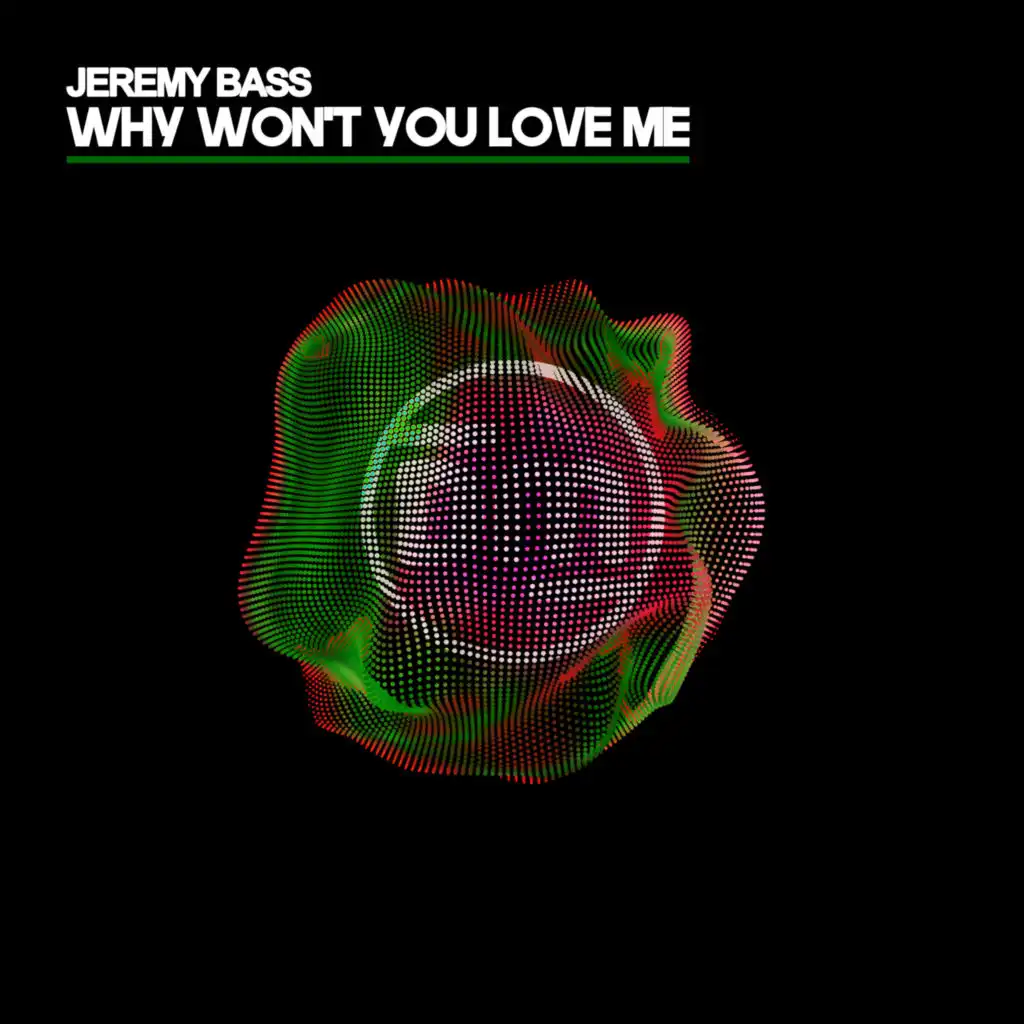 Why Won't You Love Me (Extended Mix)