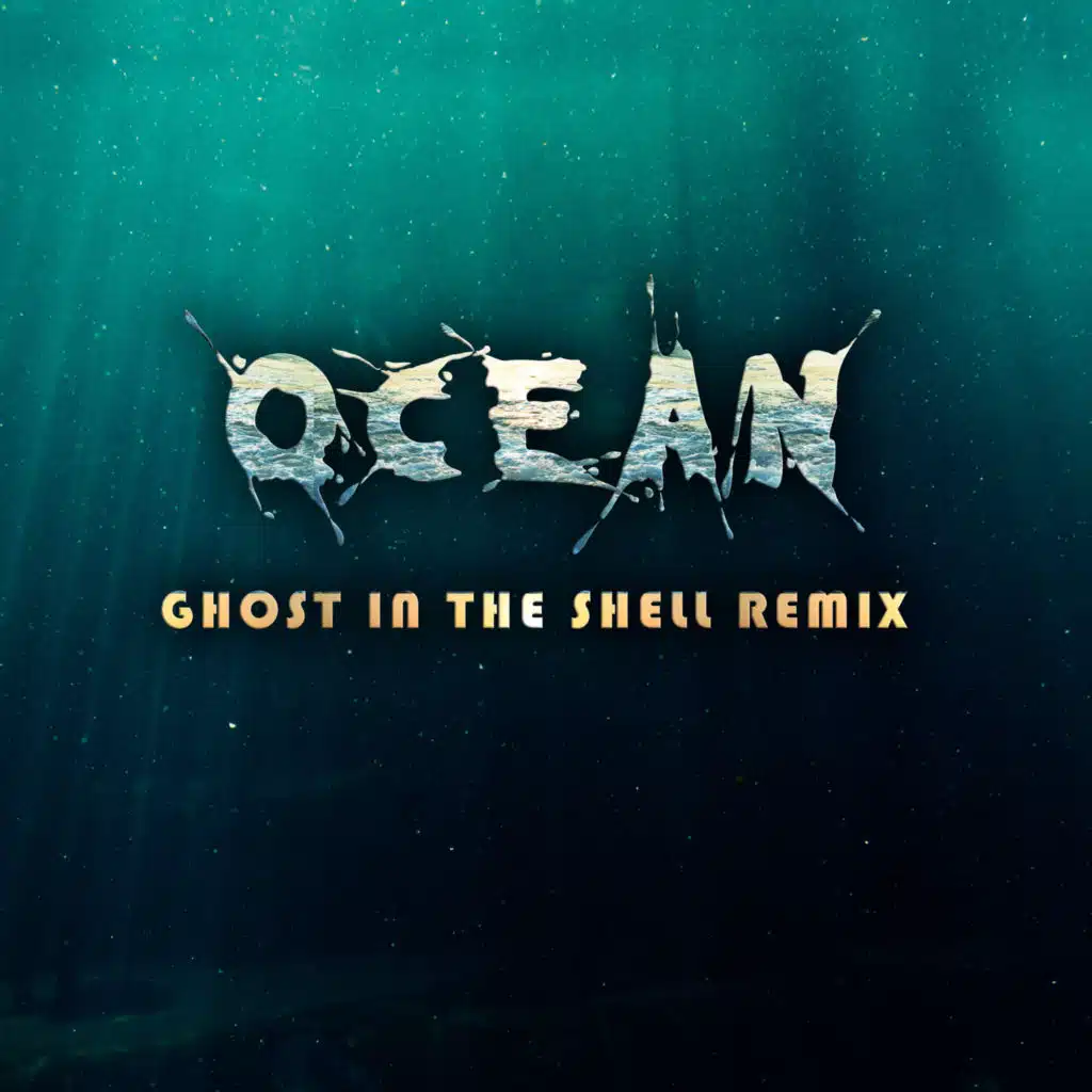 Ocean (feat. Ghost in The Shell)