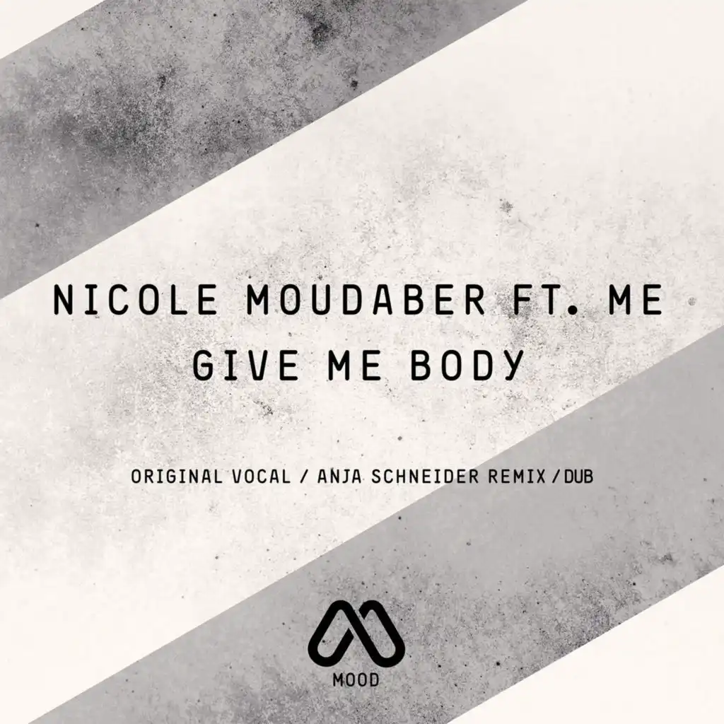Give Me Body (Anja Schneider Remix)