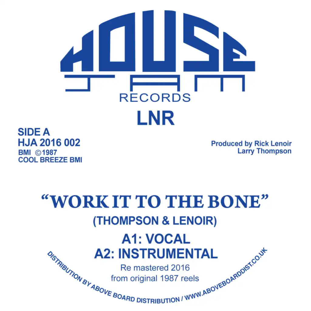 Work It To The Bone (LNR's Clubhouse Remix)