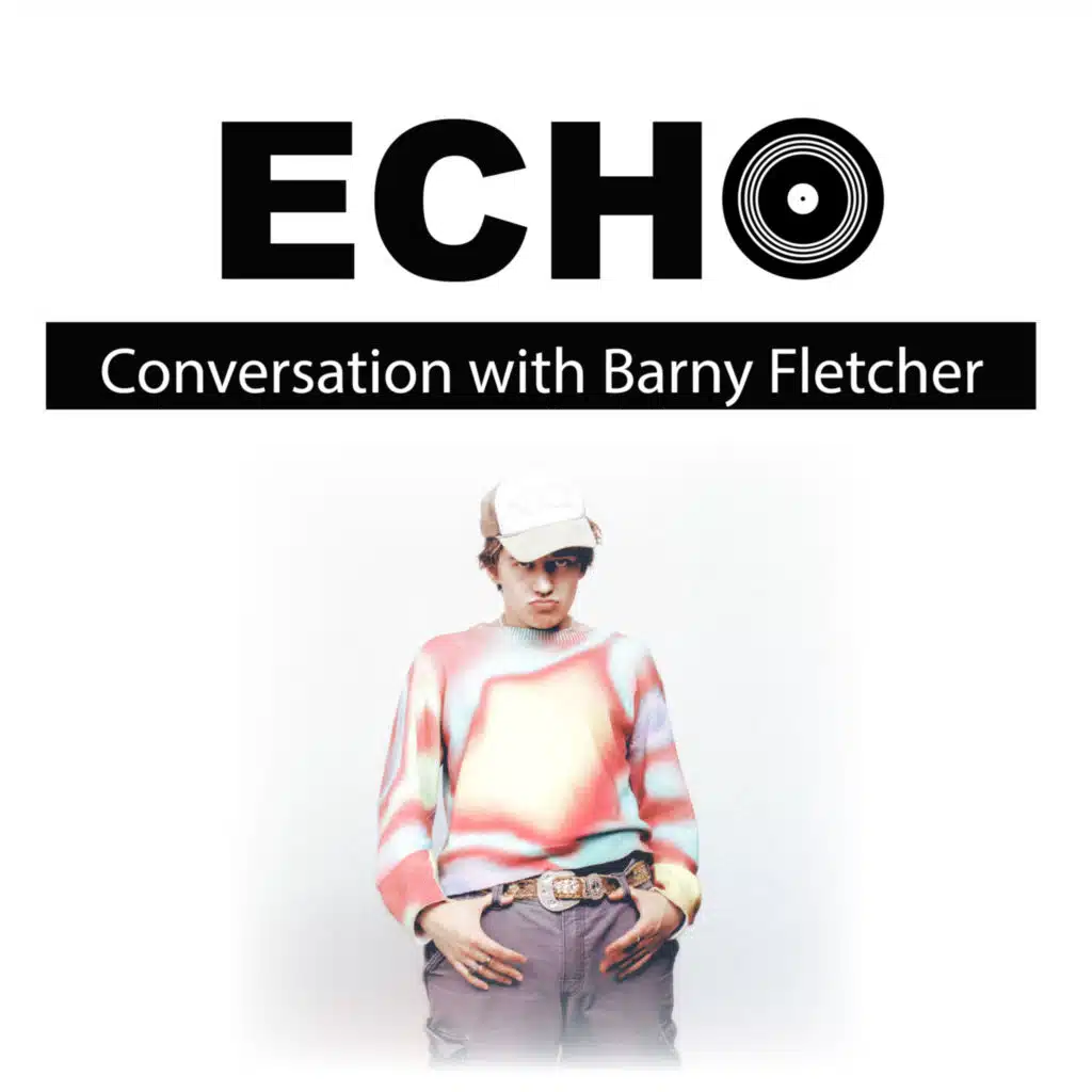 Ep 78 | Conversation with Barny Fletcher
