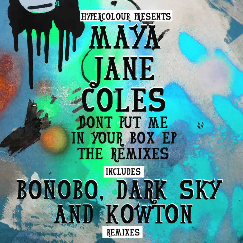 Don't Put Me in Your Box (The Remixes)