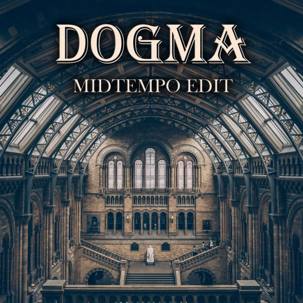 Dogma (Midtempo edit)
