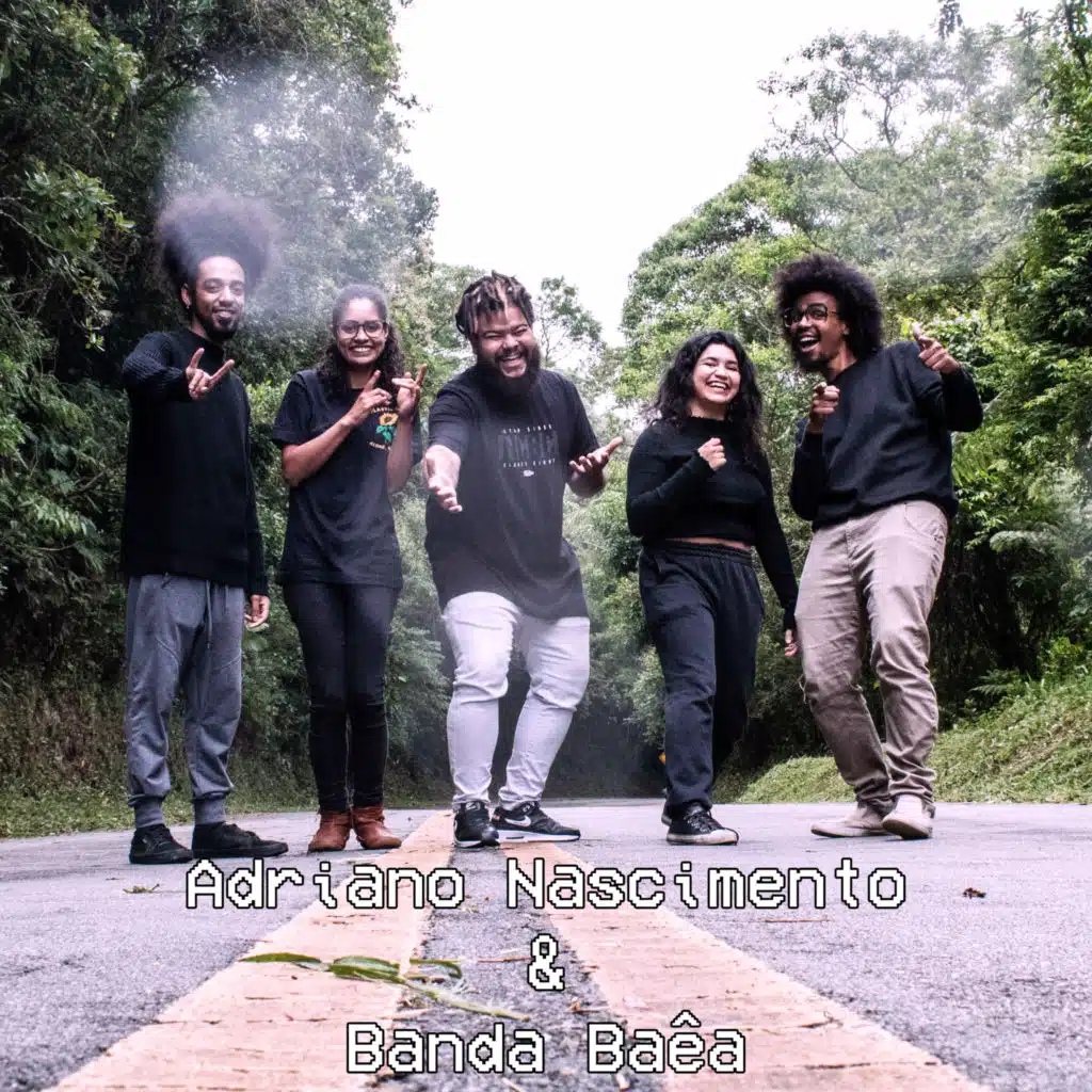 Adriano Nascimento e Banda Baêa (Ao Vivo)