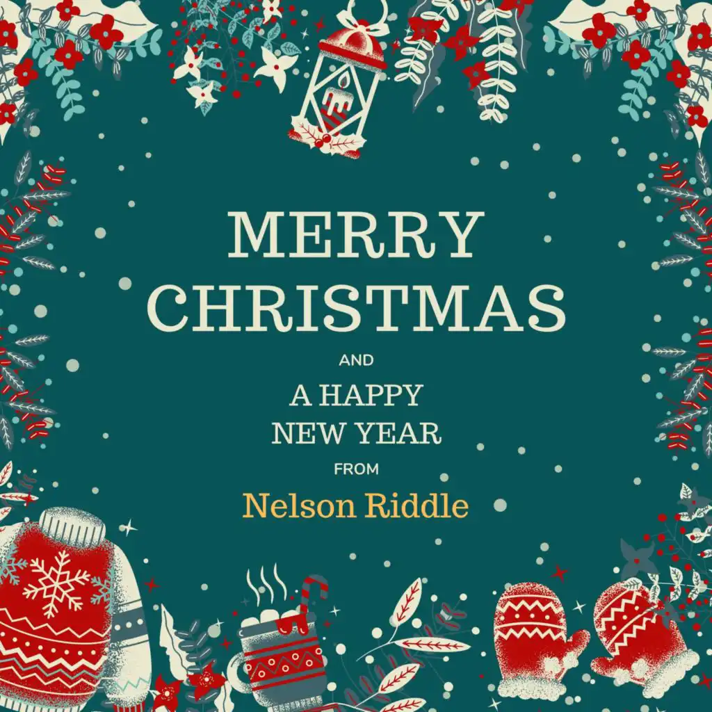 Merry Christmas and A Happy New Year from Nelson Riddle