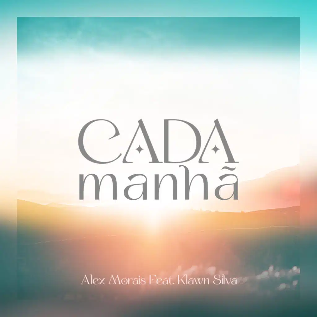 Cada Manhã (feat. Klawn Silva)