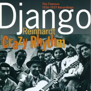 Django Reinhardt Crazy Rhythm (Jazz manouche 1936-1937)