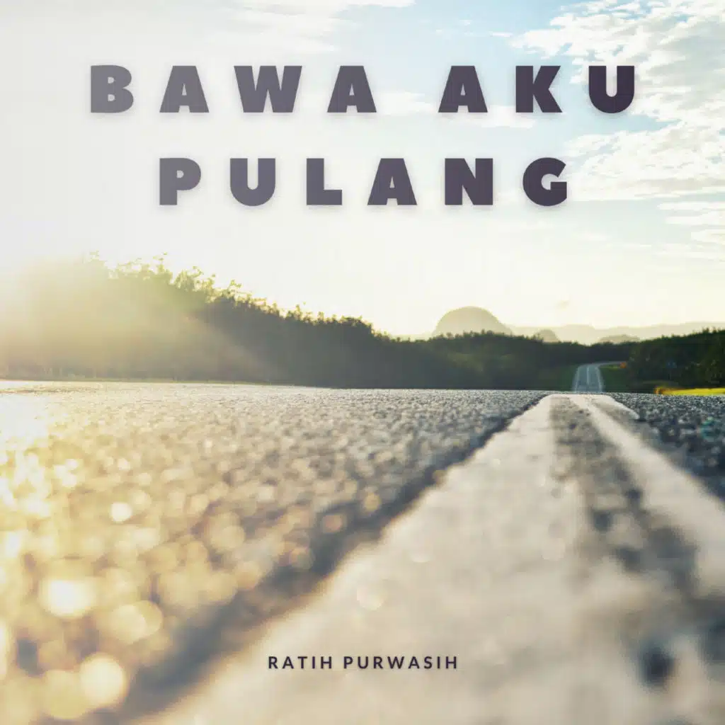 Bawa Aku Pulang