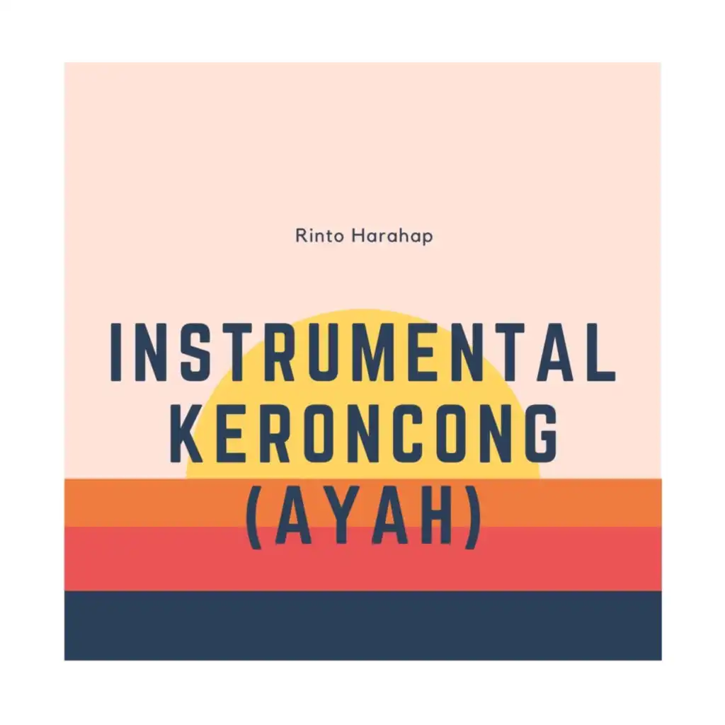 Instrumental Keroncong (Ayah)